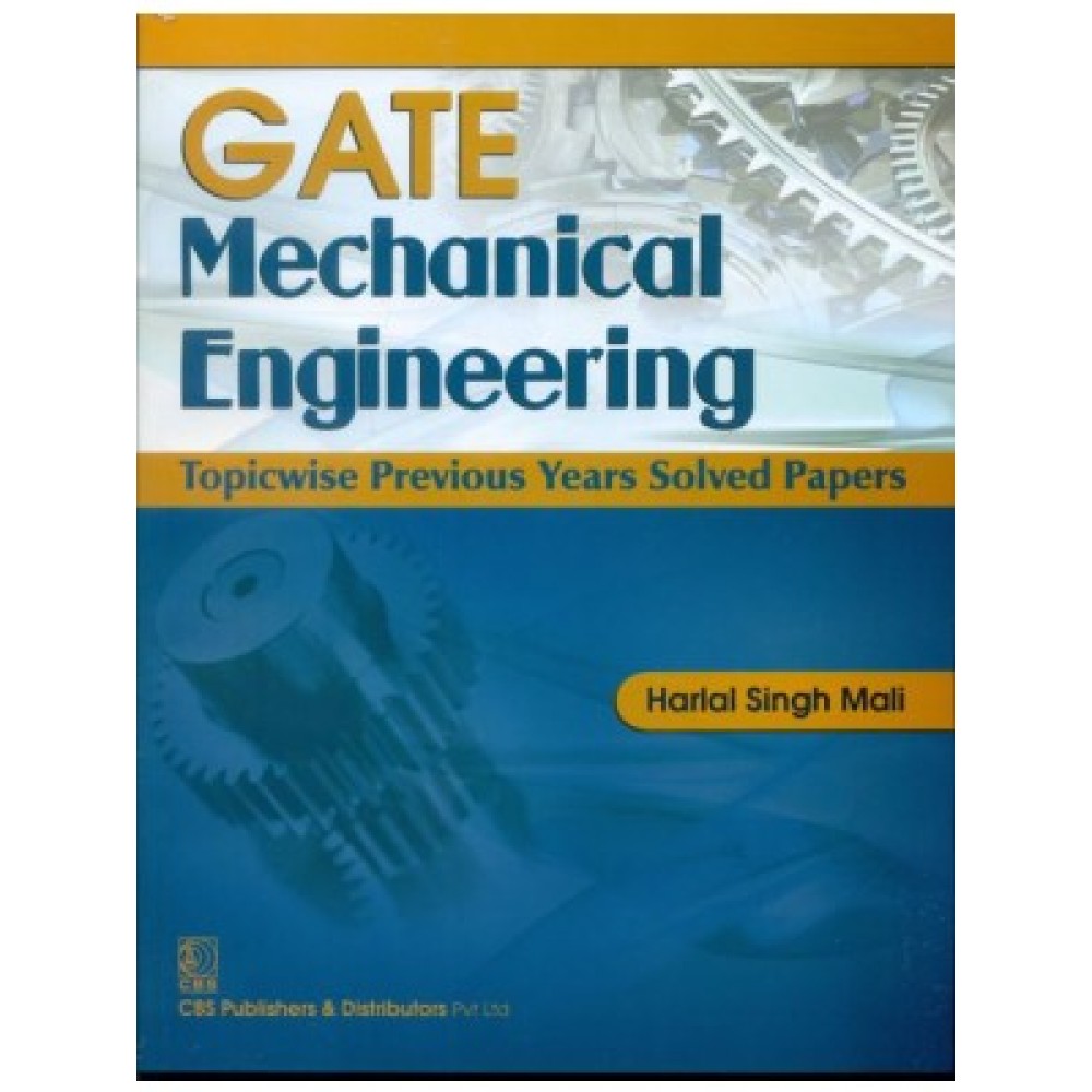 GATE Mechanical Engineering: Topicwise Previous Years Solved Papers