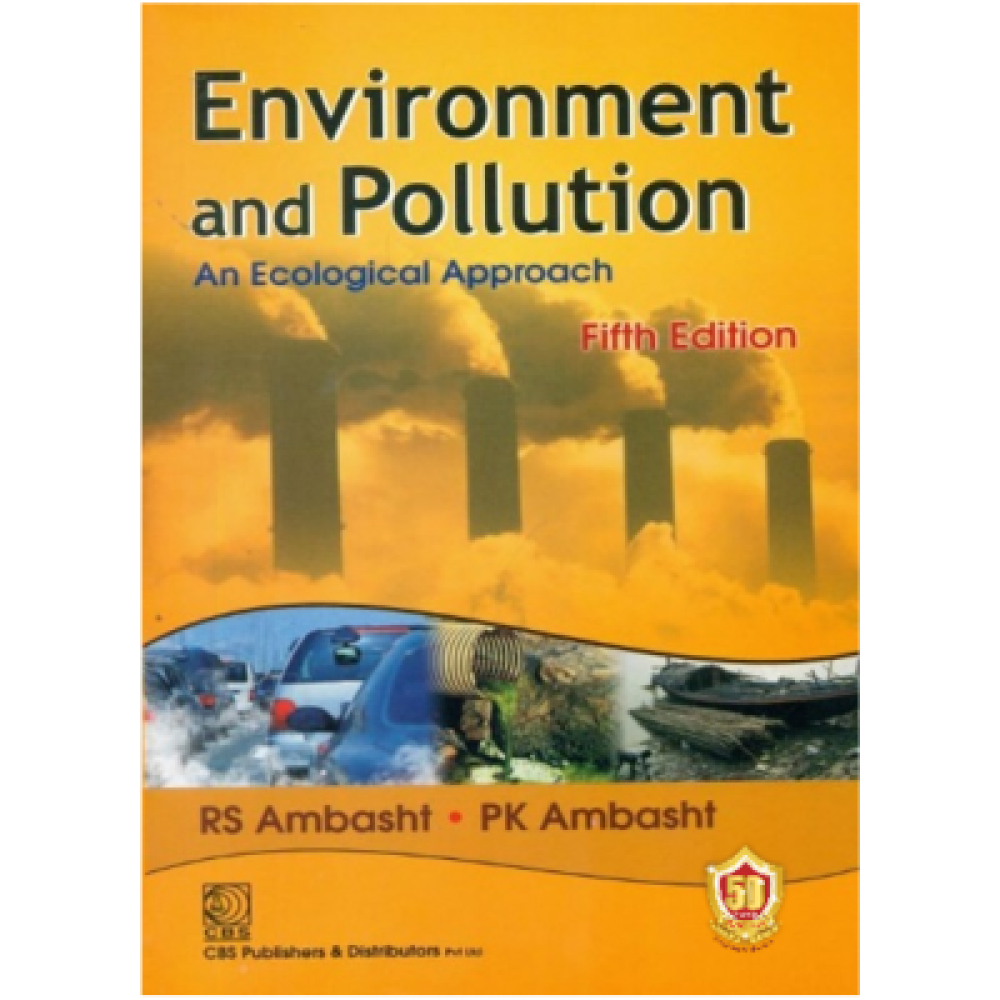 Environment and Pollution: An Ecological Approach, 5e