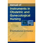 Manual of Instruments in Obstric and Gynecological Nursing (PB)