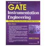 A Guidebook for GATE Instrumentation Engineering (Theory, Objective Questions with Detailed Answers)