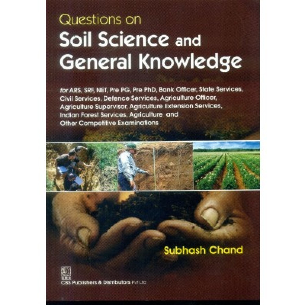 Questions on Soil Science and General Knowledge for ARS SRF NET Pre PG ..(PB)