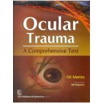 Ocular Trauma: A Comprehensive Text (HB)