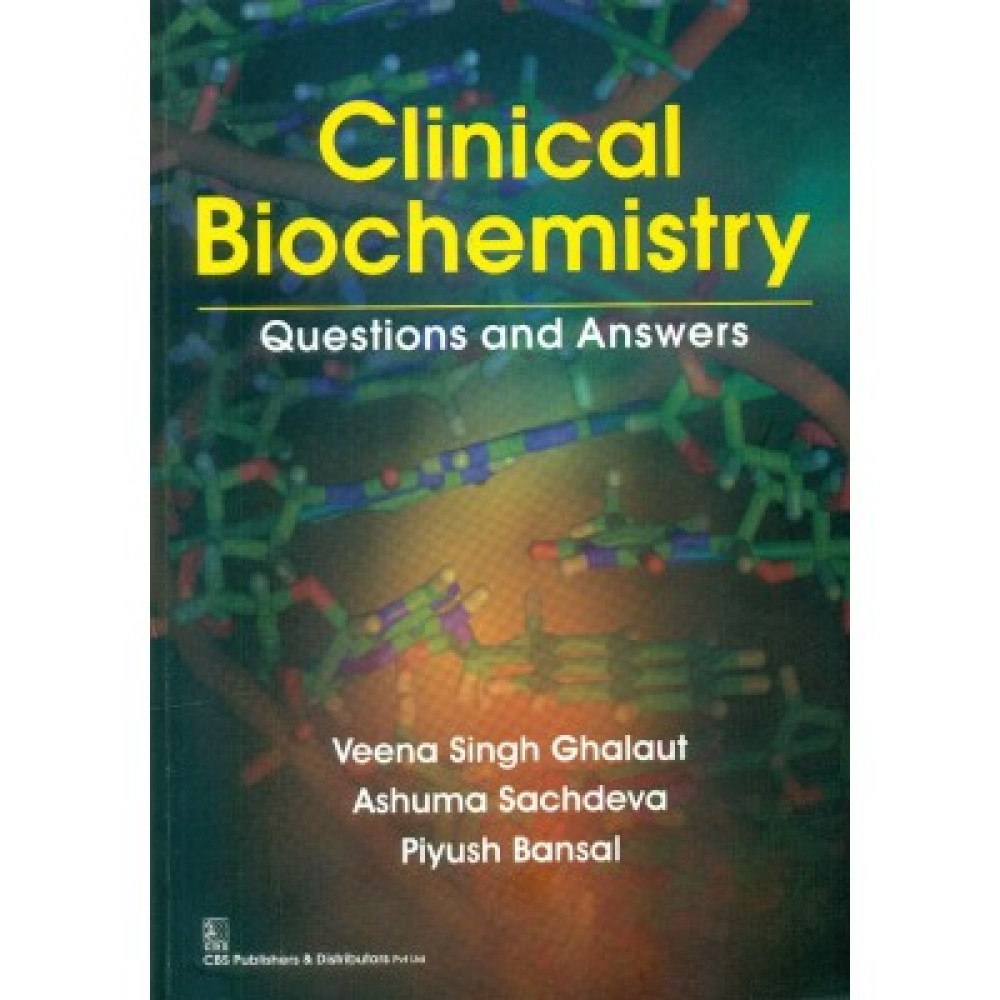 Clinical Biochemistry: Questions & Answers