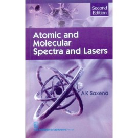 Atomic and Molecular Spectra and Lasers, 2e (PB)