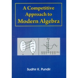 A Competitive Approach to Modern Algebra (PB)