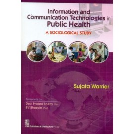 Information & Communication Technologies in Public Health: A Sociological Study (PB)