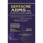 Dentacme AIIMS MDS November 2014 Examination Supplement (PB)