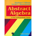 Abstract Algebra: A First Undergraduate Course, 5e (PB)