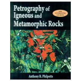 Petrography of Igneous & Metamorphic Rocks, With CD