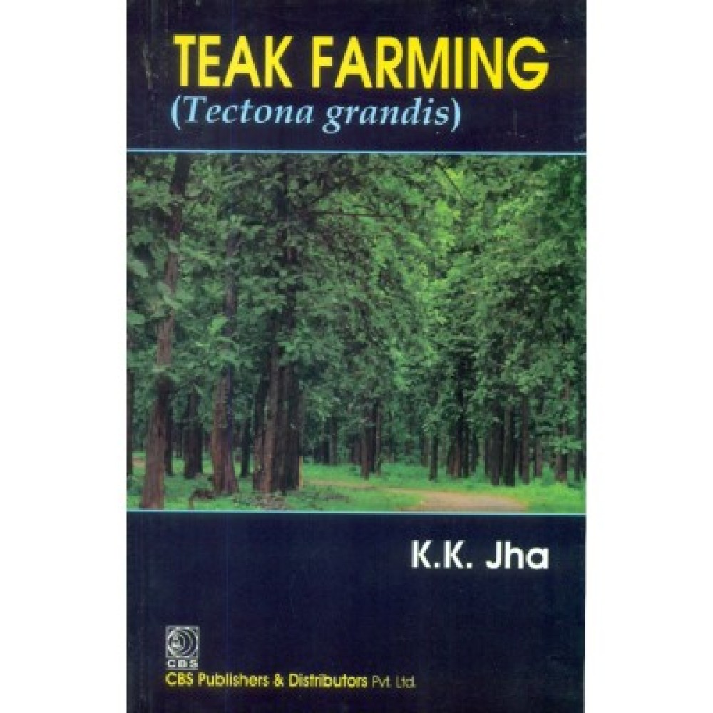 Teak Farming: Tectona Grandis (HB)