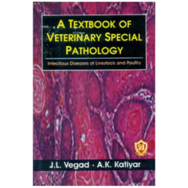 Textbook of Veterinary Special Pathology: Infectious Diseases of Livestock and Poultry (PB)