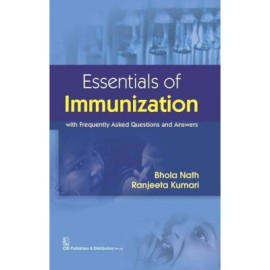 Essentials of Immunization : With Frequently Asked Questions  and Answers (PB)