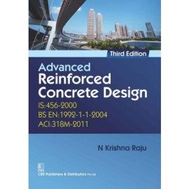 Advanced Reinforced Concrete Design, 3e (PB)