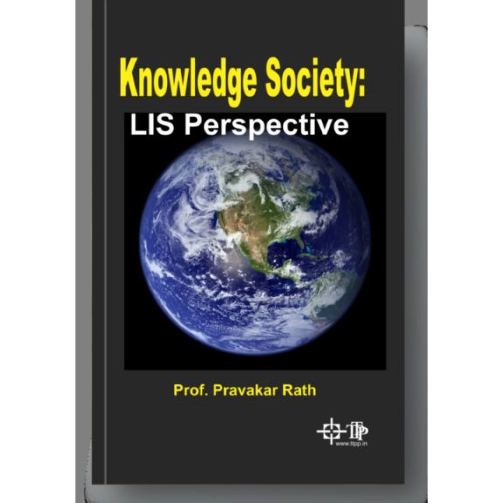 Knowledge Society: LIS Perspective