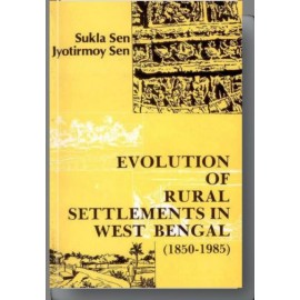 Evolution of Rural Settlements in West Bengal 1850-1985: (A Case Study)