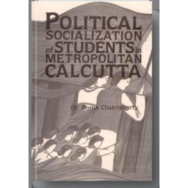 Political Socialization of Student in Metropolitan Calcutta