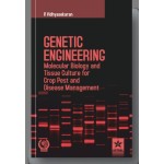 Genetic Engineering Molecular Biology and Tissue Culture for Crop Pest and Disease Management