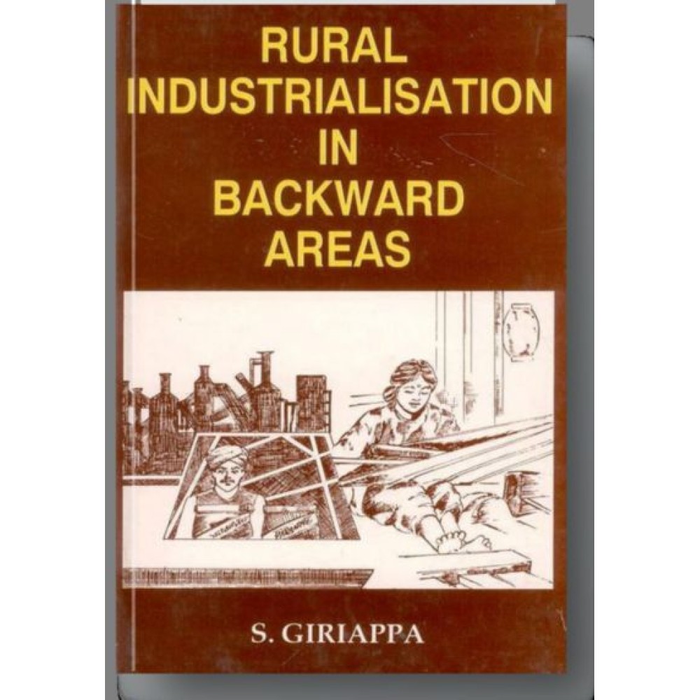 Rural Industrialisation in Backward Areas