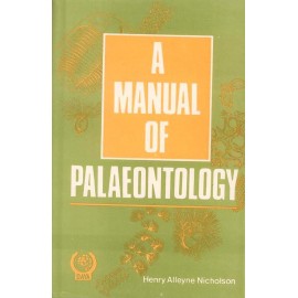 Manual of Palaeontology: With A General Introduction on the Principles of the Palaeontology