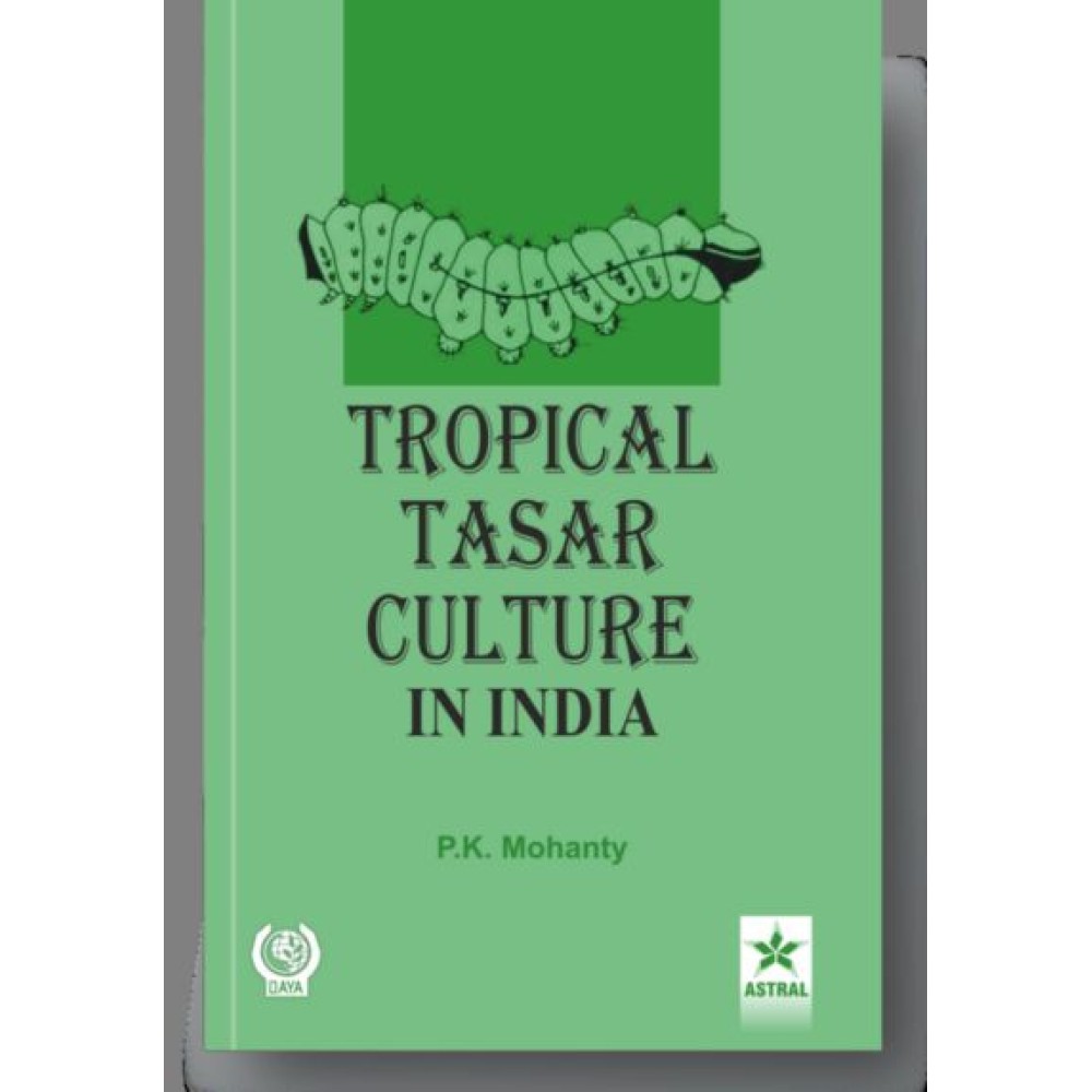 Tropical Tasar Culture in India