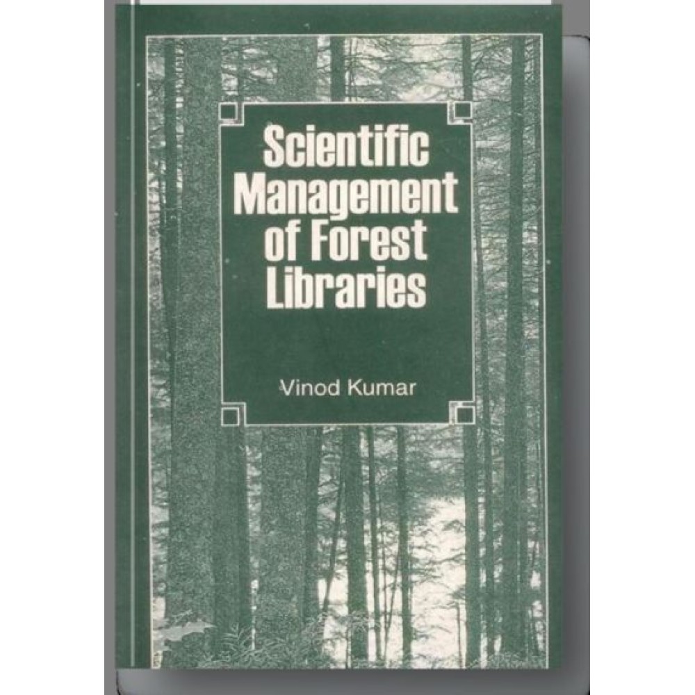 Scientific Management of Forest Libraries