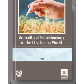 Agricultural Biotechnology in the Developing World