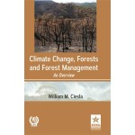 Climate Change Forests and Forest Management: an Overview