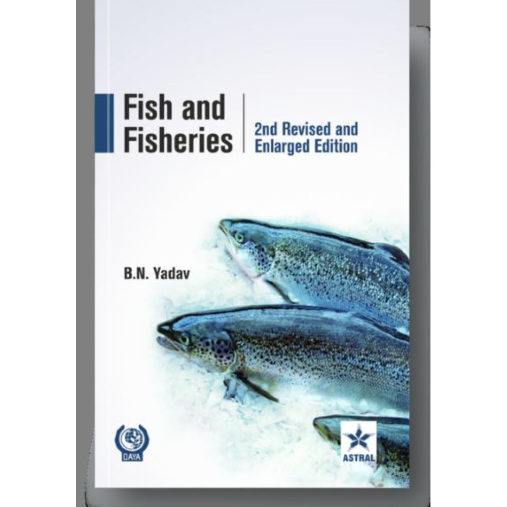 Fish and Fisheries 2nd Revised and Enlarged edn