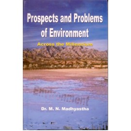 Prospects and Problems of Environment: Across the Millennium