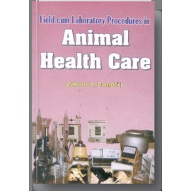 Field Cum Laboratory Procedures in Animal Health Care