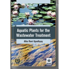 Aquatic Plants for the Wastewater Treatment