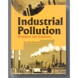 Industrial Pollution: Problems and Solutions