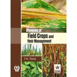 Diseases of Field Crops and their Management