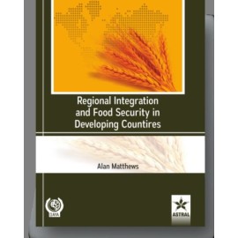 Regional Integration and Food Security in Developing Countires