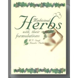 Medicinal Herbs With their Formulations in 2 Vols