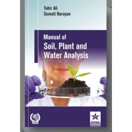 Manual of Soil Plant and Water Analysis
