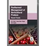 Postharvest Management of Horticultural Produce: Recent Trends