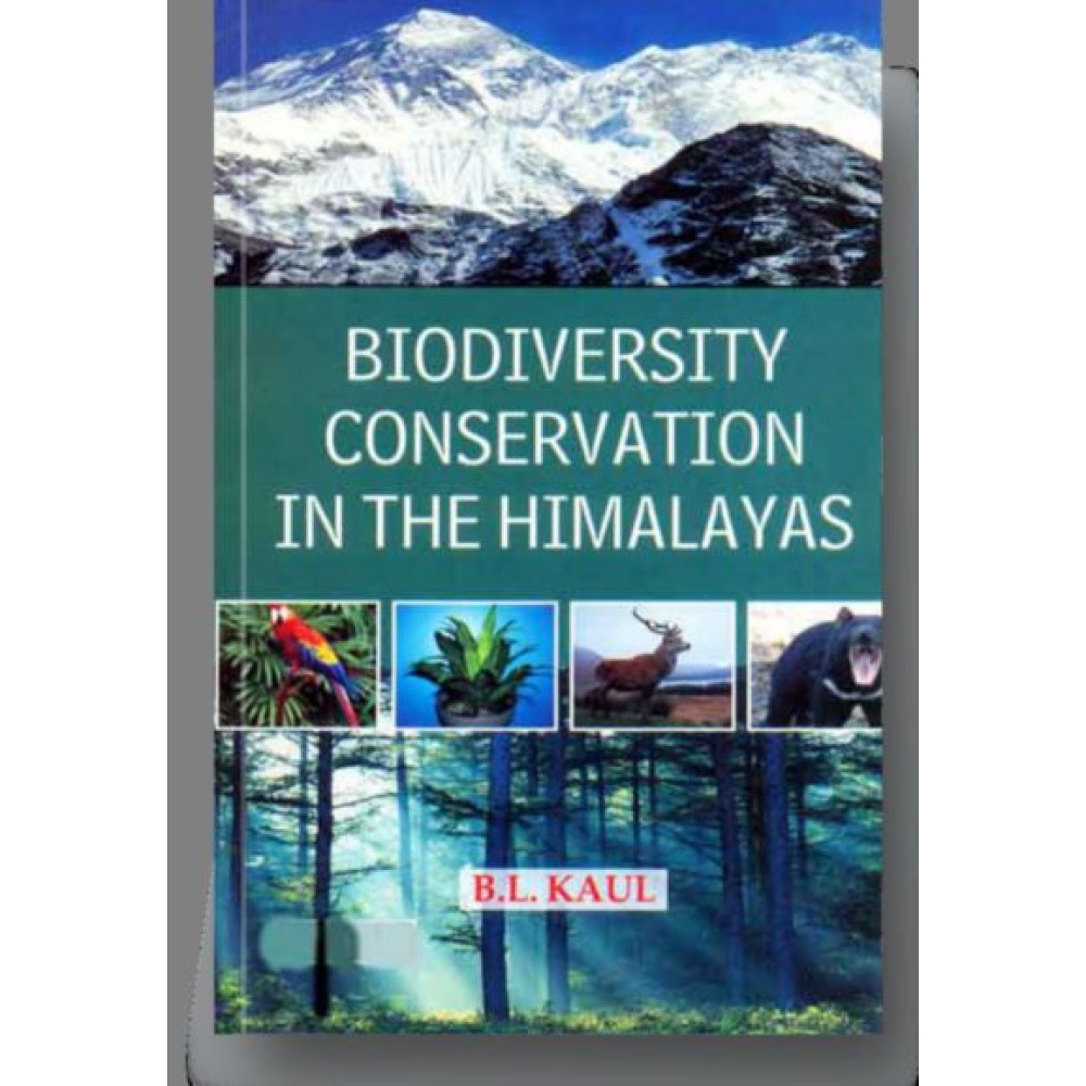 Biodiversity Conservation in the Himalayas