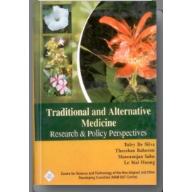 Traditional and Alternative Medicine: Research and Policy Perspectives/NAM S&T Centre