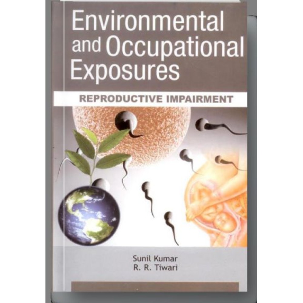 Environmental and Occupational Exposure: Reproductive Impairment