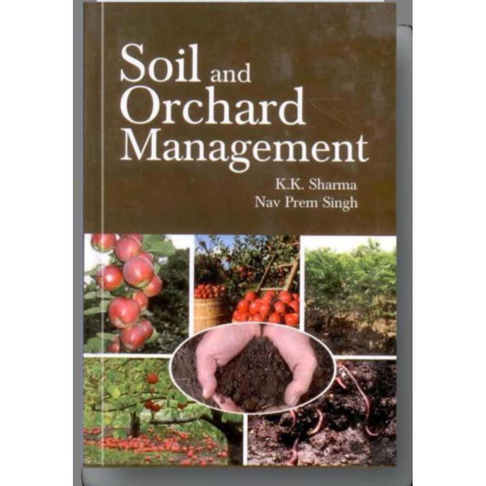 Soil and Orchard Management