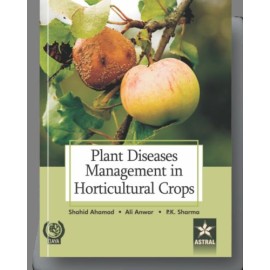 Plant Diseases Management in Horticultural Crops