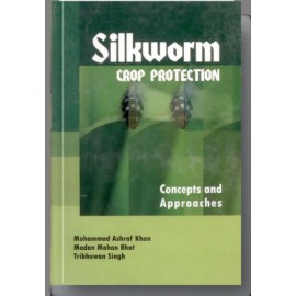 Silkworm Crop Protection: Concepts and Approaches