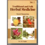 Traditional and Folk Herbal Medicine: Recent Researches Vol 1