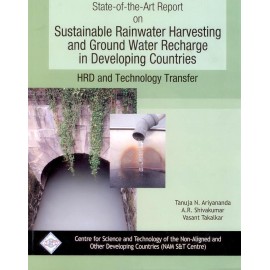 Sustainable Rainwater Harvesting and Groundwater Recharge in Developing Countires/NAM S&T Cen