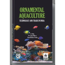 Ornamental Aquaculture: Technology and Trade in India