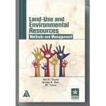 Land-Use and Environmental Resources: Methods and Management