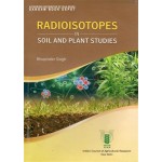 Radioisotopes in Soil and Plant Studies (PB)