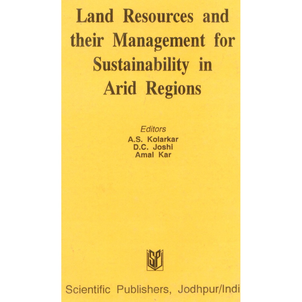 Land Resources and their Management for Sustainability in Arid Regions