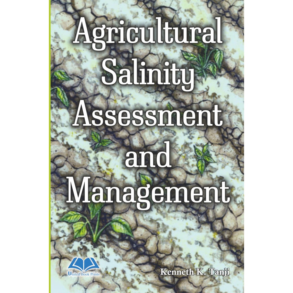 Agricultural Salinity Assessment and Management